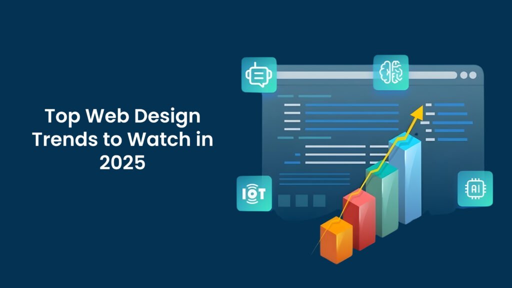 Web design trends 2025 for modern websites