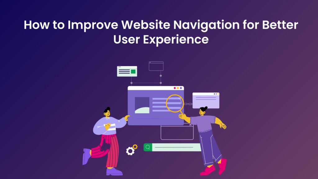 Website navigation design for better user experience